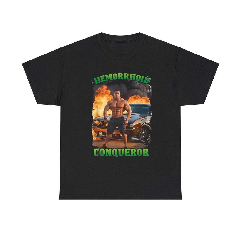 Hemorrhoid Conqueror Bathroom Humor Meme T-Shirt
